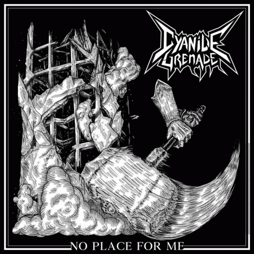 Cyanide Grenade : No Place for Me